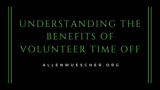 Understanding the Benefits of Volunteer Time Off